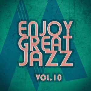 Enjoy Great Jazz, Vol.10 [Hi-Res]