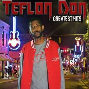 Teflon Don Greatest Hits