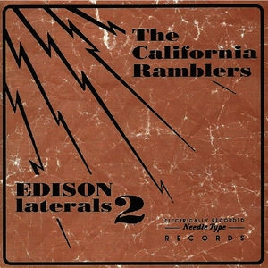 The California Ramblers (Edison Laterals 2)