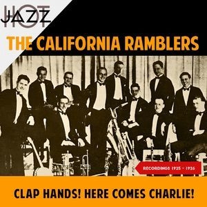 Clap Hands! Here Comes Charlie! (Recordings 1925-1926)