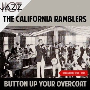 Button Up Your Overcoat (Recordings 1928-1929)