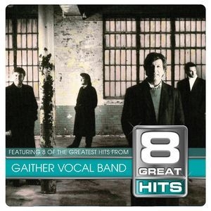 8 Great Hits Gaither Vocal