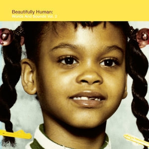 Beautifully Human (Words And Sounds Vol.2)