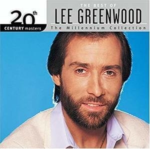 The Best Of Lee Greenwood, (20th Century Masters The Millennium Collection)