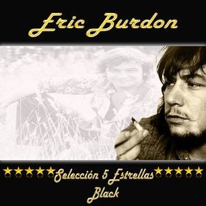 Eric Burdon, Seleccion 5 Estrellas Black