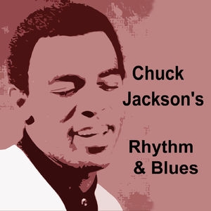 Chuck Jackson's Rhythm & Blues