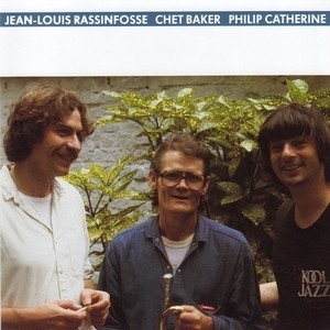 Jean-louis Rassinfosse, Chet Baker, Philip Catherine