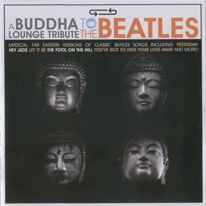 A Buddha Lounge Tribute To The Beatles zamena