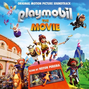 Playmobil The Movie (Original Motion Picture Soundtrack)