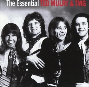 The Essential Ted Mulry & TMG
