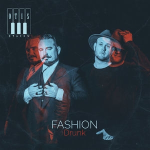 Fashion Drunk [Hi-Res]