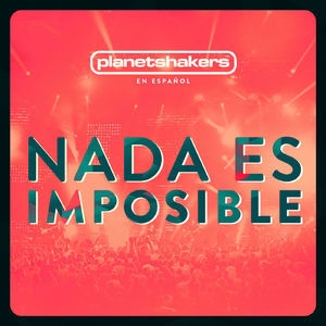 Nada Es Imposible