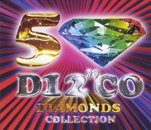 I Love Disco Diamonds Collection Vol. 50 Cd1
