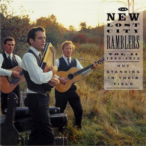Out Standing in Their Field- The New Lost City Ramblers, Vol . 2, 1963-1973