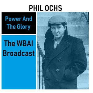 Power And The Glory: The Wbai Broadcast (live)
