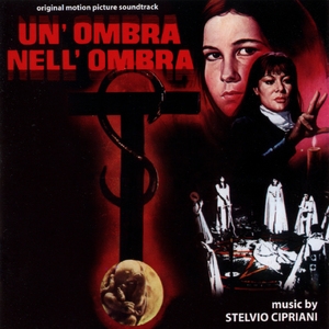 Stelvio Cipriani - Un Ombra Nell Ombra