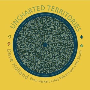 Uncharted Territories (feat. Evan Parker, Craig Taiborn & Ches Smith)