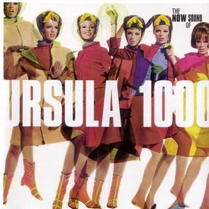 The Now Sound Of Ursula 1000