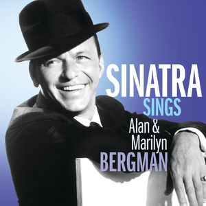 Sinatra Sings Alan & Marilyn Bergman