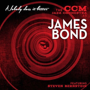 Nobody Does It Better The Ccm Jazz Orchestra As James Bond