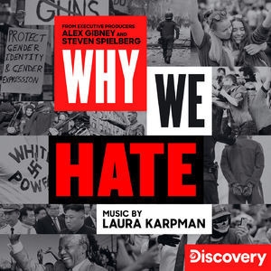 Why We Hate [Hi-Res]