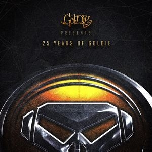 Goldie Presents 25 Years Of Goldie (Re-Mastered)