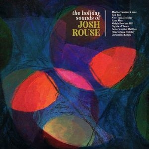 The Holiday Sounds Of Josh Rouse [Hi-Res]