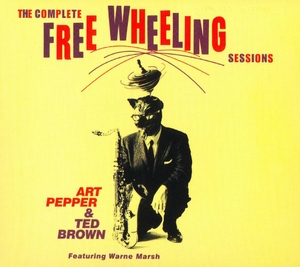 The Complete Free Wheeling Sessions
