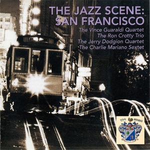 The Jazz Scene: San Francisco