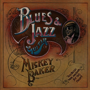 Blues & Jazz Guitar Of Mickey Baker
