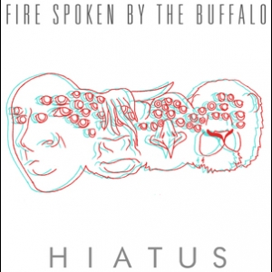 Fire Spoken By The Buffalo