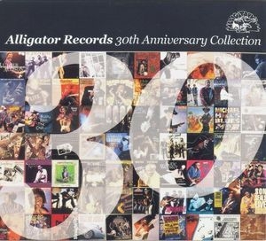 Alligator Records 30th Anniversary Collection (CD1 - In The Studio)