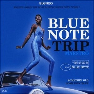 Blue Note Trip 6: MAESTRO Somethin' Blue CD2