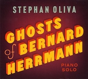 Ghosts Of Bernard Herrmann (2007, Illusions)