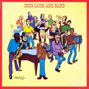 Doug Sahm And Band (1985 Remaster)