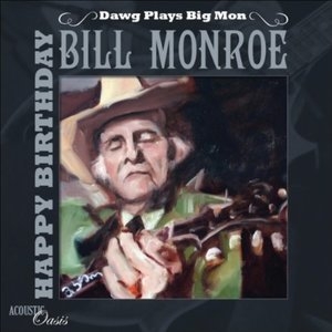 Dawg Plays Bill Monroe