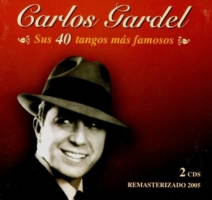 Sus 40 Tangos Mas Famosos (CD1)