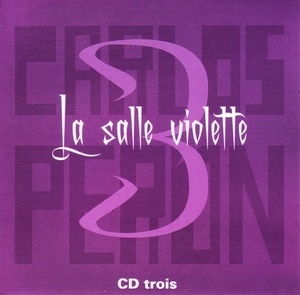 La Salle Violette (CD3)