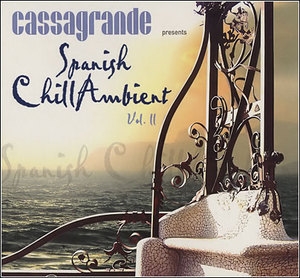 Spanish Chill Ambient Vol.2 (CD2)