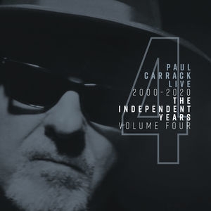 Paul Carrack Live: The Independent Years, Vol. 4 (2000-2020) [Hi-Res]