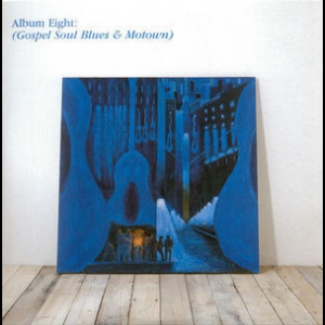 Blue Guitars [11 CD Boxset] - Album 08 - Gospel Soul Blues & Motown