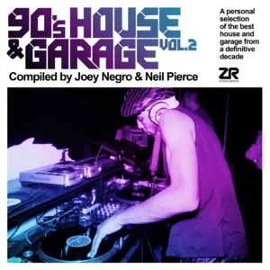 90's House & Garage Vol.2 Compiled By Joey Negro & Neil Pierce