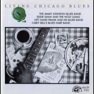 Living Chicago Blues Vol. 1
