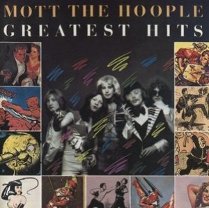 Mott The Hoople Greatest Hits