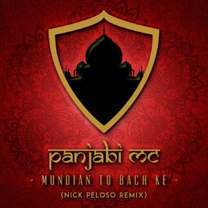 Mundian To Bach Ke (Nick Peloso Remix)