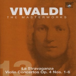 The Masterworks (CD13) - La Stravaganza Violin Concertos Op. 4 Nos. 1-6