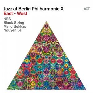 Jazz At Berlin Philharmonic X- East - West (live) [Hi-Res]