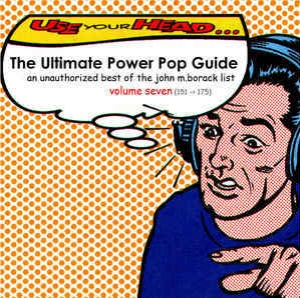 The Ultimate Power Pop Guide, Vol. 7