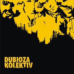 Dubioza Kolektiv [Hi-Res]