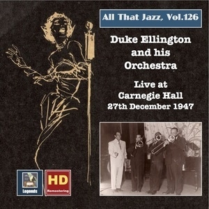 All That Jazz, Vol. 126: Live At Carnegie Hall, 27th December 1947